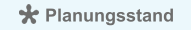Planungsstand